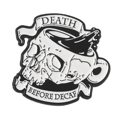 Значок "Death before decaf"